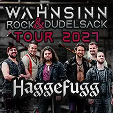 HAGGEFUGG - Wahnsinn, Rock & Dudelsack Tour 2027