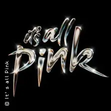 P!NK Festival | It's all PINK - Tribute Koncert — Heidelberger Schloss (Innenhof), Heidelberg