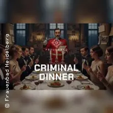 Criminal Dinner - Frauenbad Heidelberg — Frauenbad Heidelberg, Heidelberg