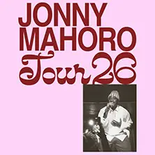 Jonny Mahoro - Tour 2026 — Metropolinks Commissary, Heidelberg