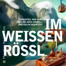 Im weißen Rössl - Theater Heilbronn — Theater Heilbronn, Heilbronn