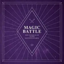 Magic Battle | Der Zauber-Slam in der Maschinenfabrik