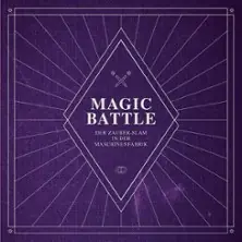 Magic Battle | Der Zauber-Slam in der Maschinenfabrik — Freies Kulturzentrum Maschinenfabrik, Heilbronn
