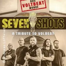 Seven Shots - A Tribute to Volbeat — eventhalle Westpark, Ingolstadt