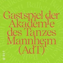 Akademie des Tanzes (Ballett) - Badisches Staatstheater Karlsruhe — Badisches Staatstheater Karlsruhe, Karlsruhe