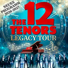 The 12 Tenors - Legacy Tour — Stadthalle Karlsruhe, Karlsruhe