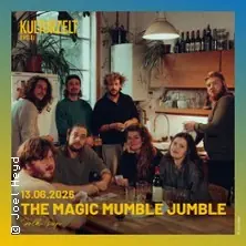The Magic Mumble Jumble (NL/DE) — Kulturzelt Kassel, Kassel