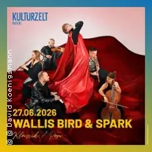 Wallis Bird & Spark — Kulturzelt Kassel, Kassel