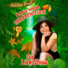 Annika Preil - Annis wilde Tierabenteuer — bigBOX ALLGÄU Kempten, Kempten