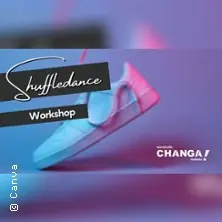 Shuffle Dance Workshop | Tanzstudio CHANGA! Koblenz — Tanzstudio CHANGA! Koblenz, Koblenz