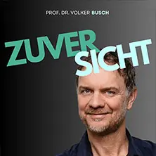 Проф. др. Фолькер Буш - Zuversicht — Rhein-Mosel-Halle Koblenz, Koblenz