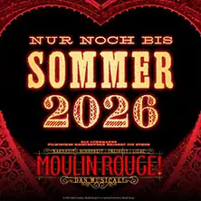 Moulin Rouge! Das Musical in Köln