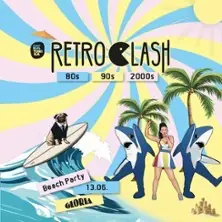 RETRO CLASH Beach Party - Gloria — GLORIA, Köln