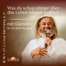 Meditation & Weisheit - mit Gurudev Sri Sri Ravi Shankar — Maritim Hotel Köln, Köln