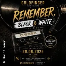 Remember Black & White | Goldfinger Köln — GOLDFINGER, Köln