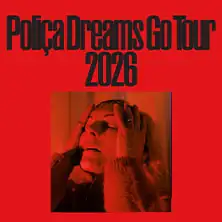 Poliça - Dreams Go Tour 2026