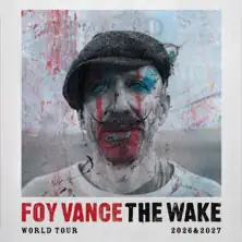 Foy Vance - The Wake World Tour