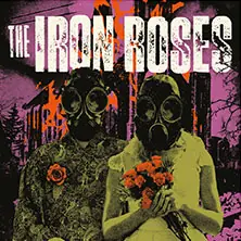 The Iron Roses - Molotov Nights Tour 2026 — HELIOS37, Kolín nad Rýnem