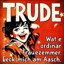 TRUDE - Scala Theater