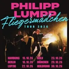 Philipp Lumpp - Fliegermädchen Tour 2026 — HELIOS37, Kolín nad Rýnem