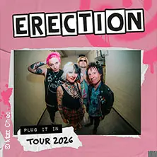 Erection - Plug It In Tour 2026 — Garagen, Kolín nad Rýnem