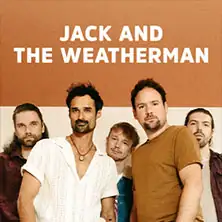 Jack And The Weatherman - Tour 2026
