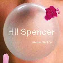 Hi! Spencer - Immernie - Tour 2026 — Die Kantine, Кельн