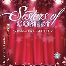 Sisters of Comedy - Nachgelacht
