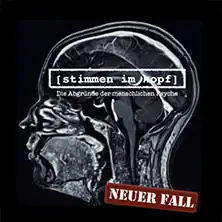 Stimmen im Kopf - Die Abgründe der menschlichen Psyche