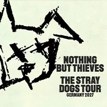 Nothing But Thieves - The Stray Dogs World Tour — LANXESS arena, Köln