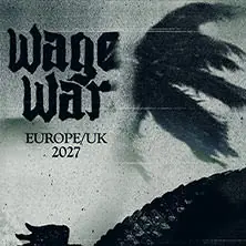 Wage War - Europe / UK 2027 — Carlswerk Victoria, Köln