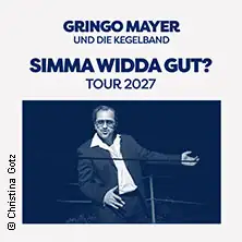 GRINGO MAYER и Kegelband - SIMMA WIDDA GUT? TOUR 27