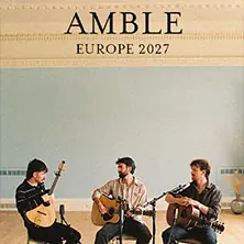 Amble - Europe 2027 — Live Music Hall, Кёльн
