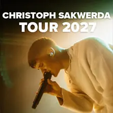 Christoph Sakwerda - Tour 2027 — GLORIA, Köln
