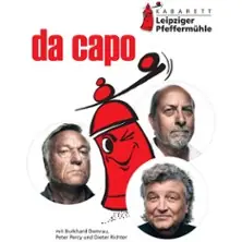 da capo - D. Richter, B. Damrau, P. Percy, B. Korward, H. Schwarze — Pfeffermühle Leipzig, Leipzig