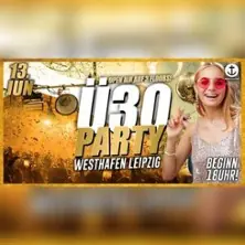 Ü30 Party im Westhafen — Westhafen Leipzig, Leipzig