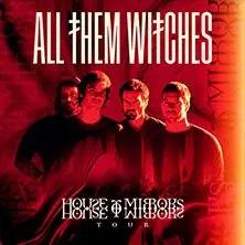All Them Witches - House Of Mirrors Tour — Parkbühne (Clara Zetkin Park), Lipsko