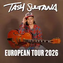 TASH SULTANA - European Tour 2026