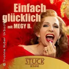Einfach Glücklich | Comedy-Musik-Show s Megy B.
