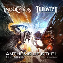Induction + Tungsten - Anthems of Steel Tour 2026 — HELLRAISER, Leipzig