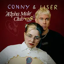 CONNY & Liser - Ælpha Male Club Tour 2026 — Conne Island, Lipsko
