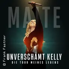 Maite Kelly - Unverschämt Kelly - Die Tour meines Lebens — QUARTERBACK Immobilien ARENA, Leipzig