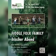 Irish Evening - With Fiddle Folk Family — Alte Handelsbörse Leipzig, Leipzig