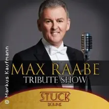 Markus Kaufmann - Max Raabe Tribute Show — STUCK Bühne, Lipsko