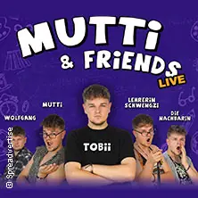 Tobii Live - Mutti & Friends — Scala Club, Leverkusen