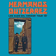 Hermanos Gutiérrez - Los Ojos Del Condor Tour — BASF - FEIERABENDHAUS, Ludwigshafen am Rhein