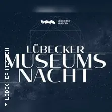 Noc muzeí 2026 — die Lübecker Museen, Lübeck