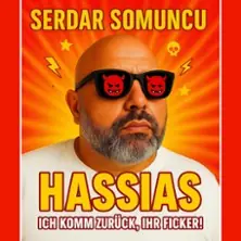 Serdar Somuncu - HASSIAS - Je zpátky. A stále vás nenávidí — Musik- und Kongresshalle Lübeck, Lübeck