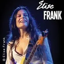 Elise Frank - Rhythm, Soul, Rock and Blues — KUZ, Mainz