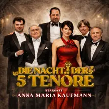 Noc 5 tenorů s Annou Marií Kaufmannovou — Capitol Mannheim, Mannheim